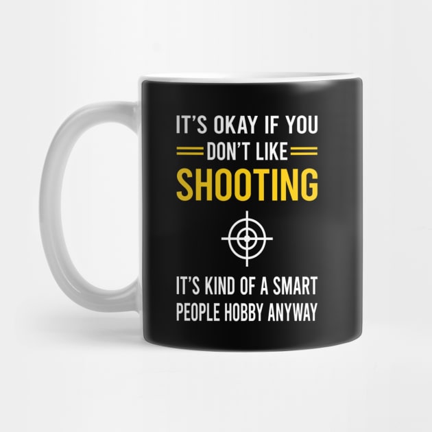 Smart People Hobby Shooting by Good Day